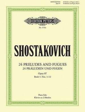 24 Preludes and Fugues Op. 87 for Piano de Dmitri Shostakovich