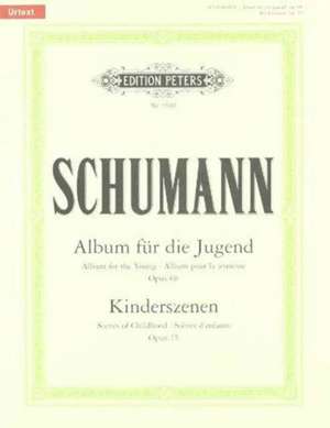 Album für die Jugend op. 68 / Kinderszenen op. 15 de Robert Schumann