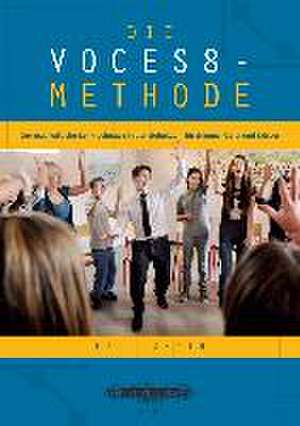 Smith, P: VOCES8 Methode