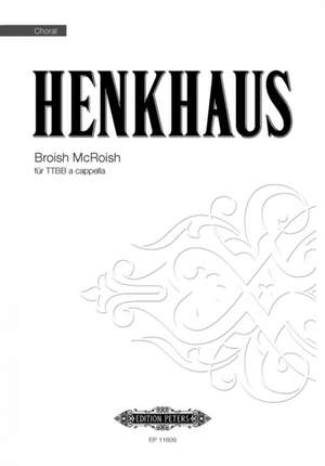 BROISH MCROISH TTBB de UWE HENKHAUS