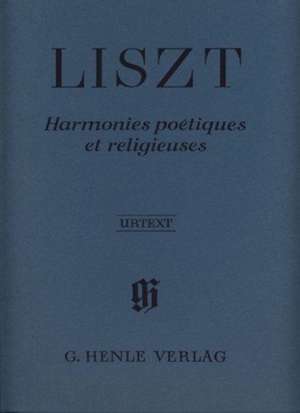 Liszt, Franz - Harmonies poétiques et religieuses de Franz Liszt