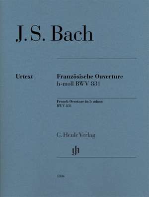 Bach, J: Französische Ouvertüre h-moll BWV 831