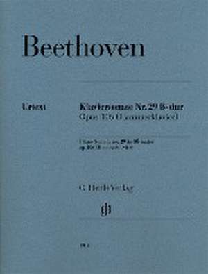 Piano Sonata no. 29 B flat major op. 106 (Hammerklavier) de Ludwig van Beethoven