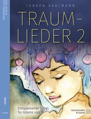 Traumlieder 2 de Jürgen Saalmann