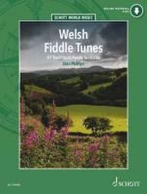 Welsh Fiddle Tunes de Siân Phillips