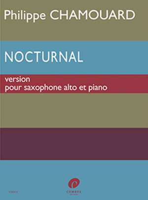 CHAMOUARD, P: NOCTURNAL ALTO SAXOPHONE & PIANO de PHILIPPE CHAMOUARD