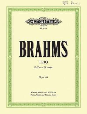 Horn Trio in E Flat Op. 40 de Johannes Brahms