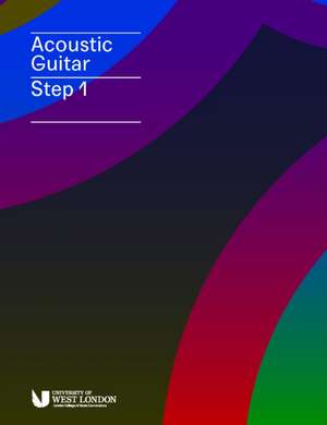 London College of Music Acoustic Guitar Handbook Step 1 from 2019 de London College of Music Examinations