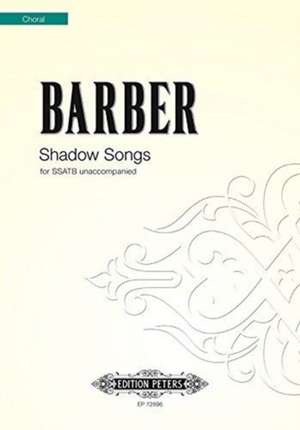 BARBER, J: SHADOW SONGS SSATB de JOHN BARBER