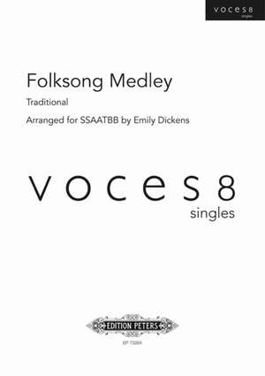 FOLK SONG MEDLEY MIXED VOICE CHOIR de EMILY COMP DICKENS