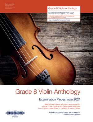 Grade 8 Violin Anthology from 2024 de Johann Sebastian Bach