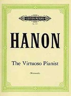 The Virtuoso Pianist de Charles-Louis Hanon