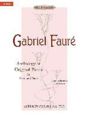 Anthology of Original Pieces for Violin and Piano de Gabriel Fauré