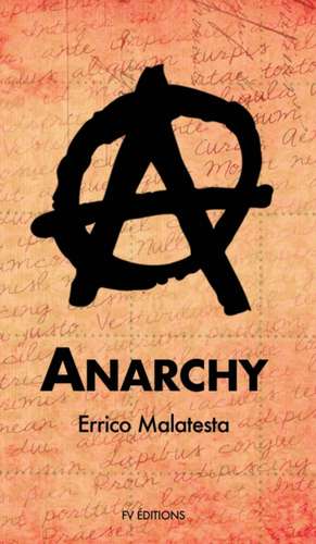 Anarchy de Errico Malatesta