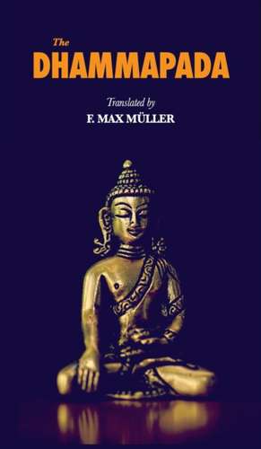 The Dhammapada de F. Max Müller