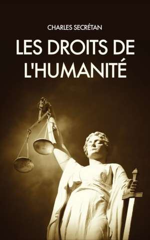 Les Droits de l'Humanité de Charles Secrétan