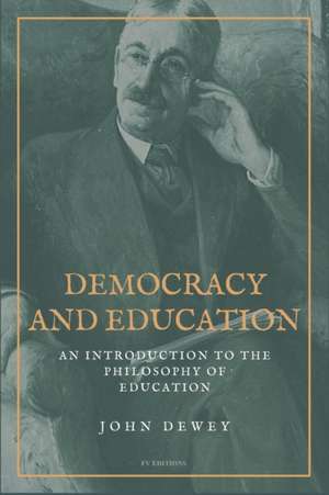 Democracy and Education de John Dewey