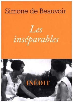 Les inséparables de Simone de Beauvoir