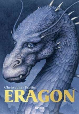 Eragon 1. L'Héritage de Christopher Paolini