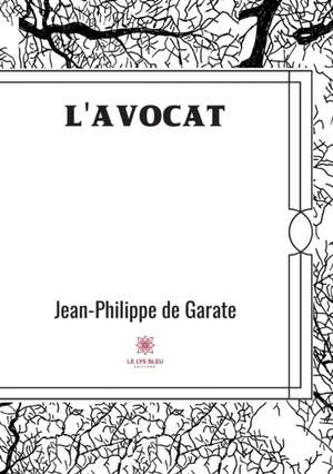 L'avocat de Jean-Philippe de Garate