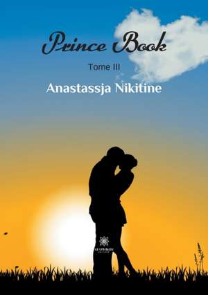 Prince Book de Anastassja Nikitine