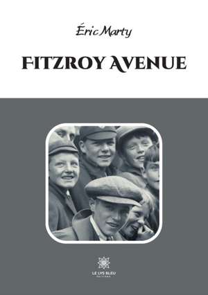 Fitzroy Avenue de Éric Marty