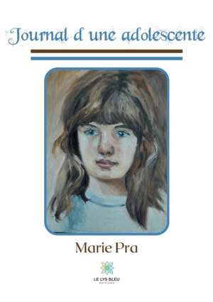 Journal d'une adolescente de Marie Pra