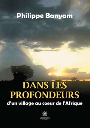 Dans les profondeurs de Philippe Banyam