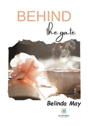 Behind the gate de Belinda May