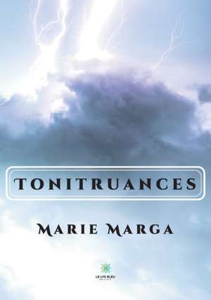 Tonitruances de Marie Marga