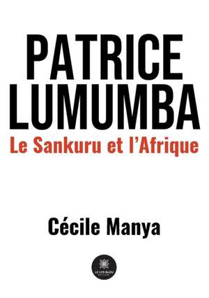 Patrice Lumumba de Cécile Manya