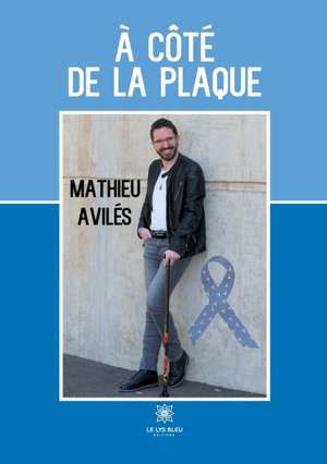 À côté de la plaque de Mathieu Avilés