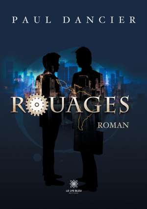 Rouages de Paul Dancier