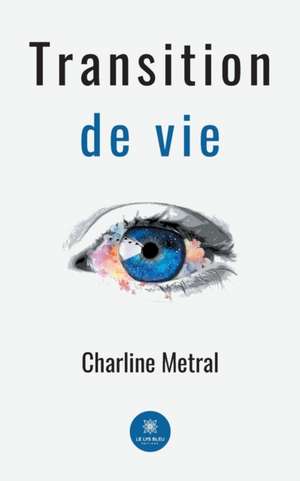 Transition de vie de Charline Metral