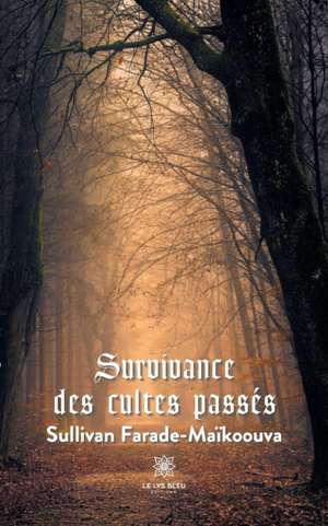 Survivance des cultes passés de Maïkoouva Sylviane