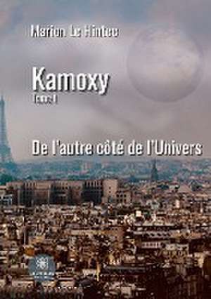 Kamoxy de Marion Le Hintec
