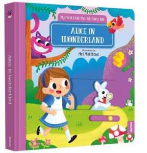 Alice in Wonderland de Mel Auzou