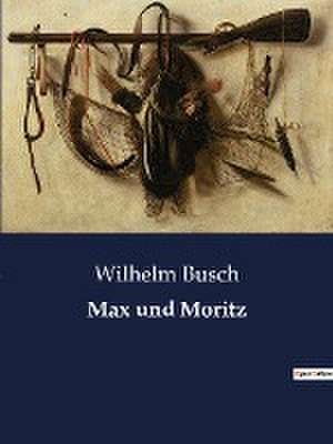 Max und Moritz de Wilhelm Busch