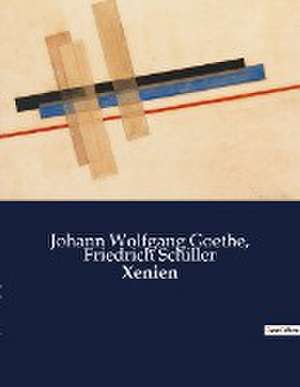 Xenien de Johann Wolfgang Goethe