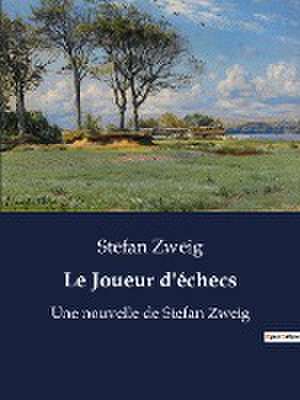 Le Joueur d'échecs de Stefan Zweig