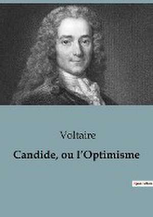 Candide, ou l'Optimisme de Voltaire