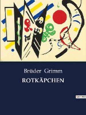 ROTKÄPCHEN de Brüder Grimm