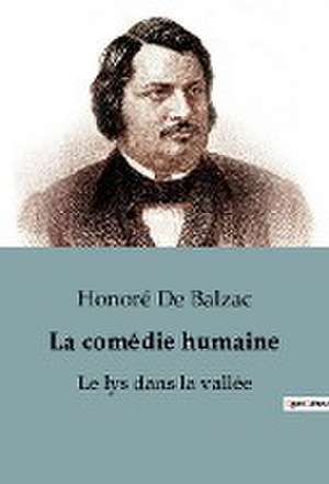 Le lys dans la vallée de Honoré de Balzac