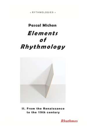 Elements of Rhythmology de Pascal Michon