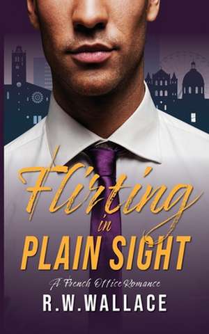 Flirting in Plain Sight de Eva Saint-Julien