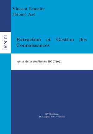 Extraction et Gestion des Connaissances, de Vincent Lemaire