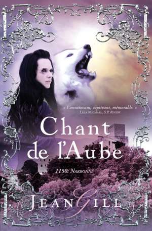 Chant de l'aube de Jean Gill