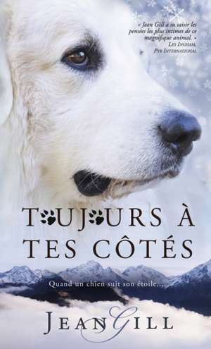 Toujours à tes côtés de Jean Gill