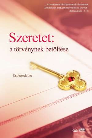 Szeretet de Lee Jaerock