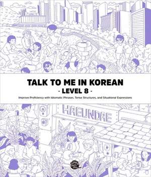 Talk To Me In Korean - Level 8